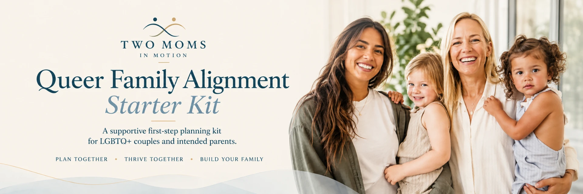 Queer Family Alignment Starter Kit — a supportive first-step planning kit for LGBTQ+ couples and intended parents