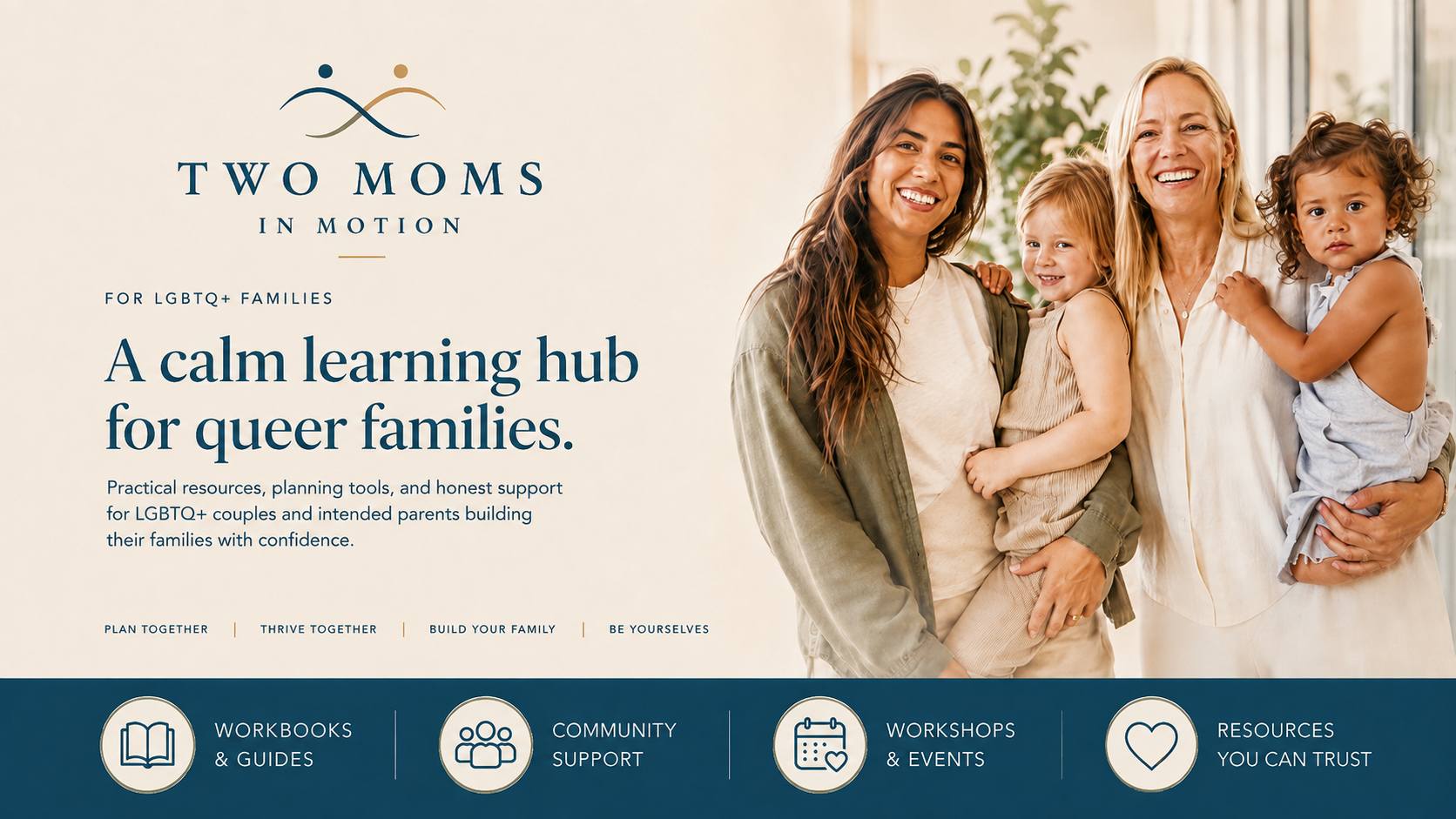 Two Moms In Motion Learning Hub — practical resources, planning tools, and community support for LGBTQ+ families